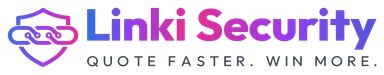 Linki Security — Quote faster. Win more.